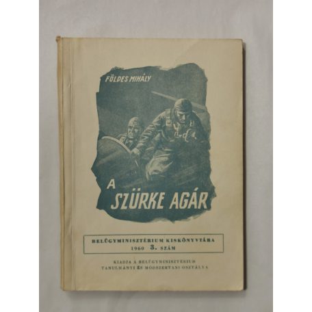 Földes Mihály: A szürke Agár