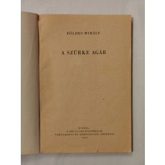 Földes Mihály: A szürke Agár