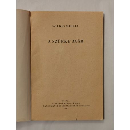 Földes Mihály: A szürke Agár