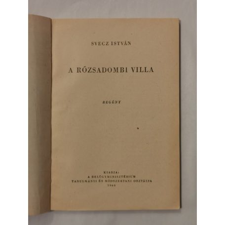 Svecz István: A rózsadombi villa 