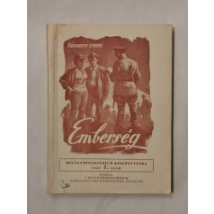 Várkonyi Endre: Emberség