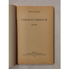 Turi András: Váratlan fordulat