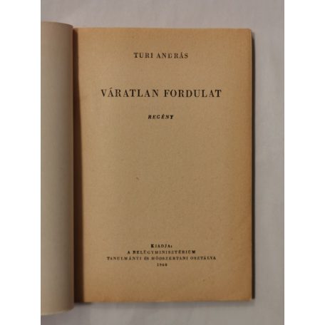Turi András: Váratlan fordulat