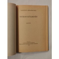 Vaszilij Ardamackij: Titkos küldetés