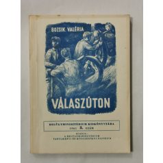Bozsik Valéria: Válaszúton