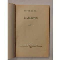 Bozsik Valéria: Válaszúton