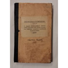   Kimutatás a magyar államvasutaknál alkalmazásban lévő sinek főbb méreteiről és nyugtani számításáról - Mellékletekkel