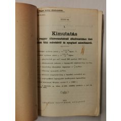  Kimutatás a magyar államvasutaknál alkalmazásban lévő sinek főbb méreteiről és nyugtani számításáról - Mellékletekkel