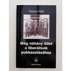   Pozsonyi Ádám: Még néhány ötlet a liberálisok pukkasztásához