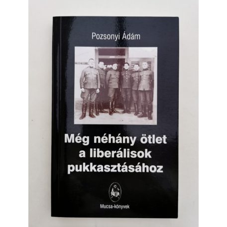 Pozsonyi Ádám: Még néhány ötlet a liberálisok pukkasztásához