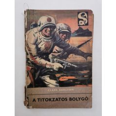 Clark Darlton: A titokzatos bolygó 