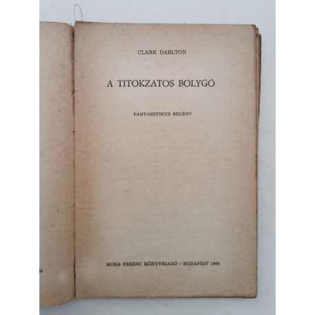 Clark Darlton: A titokzatos bolygó 