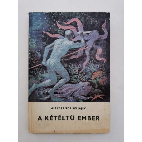 Alekszandr Beljajev: A kétéltű ember 
