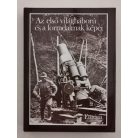 Farkas Márton, Dr. – Józsa Antal, Dr.: Az első világháború és a forradalmak képei