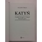 Allen Paul: Katyń - A sztálini vérengzés és a lengyel feltámadás ígérete