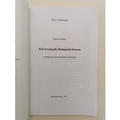   Katona Mária: Két évszázad Balmazújvároson (A balmazújvárosi németek története)