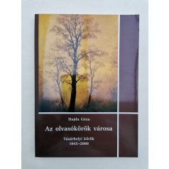 Hajdu Géza: Az olvasókörök városa (Dedikált)