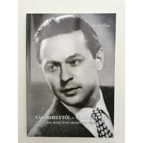 Szabó Éva: Vásárhelytől - Vásárhelyig (Dedikált)