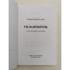 Marschalkó Lajos: Világhódítók