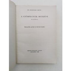   Jeszenszky Árpád, Dr.: A gyümölcsfák metszése képekben