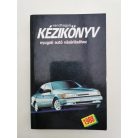 Bóta Gábor - Kiss Csaba (szerk.): Rendhagyó kézikönyv nyugati autó vásárlásához