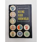 Rejtő László: Kilenc klub krónikája