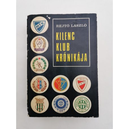 Rejtő László: Kilenc klub krónikája