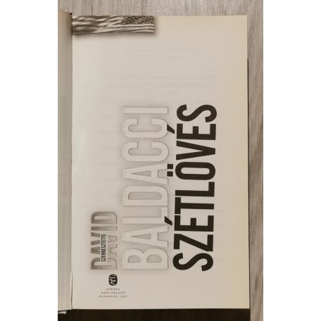 David Baldacci: Szétlövés 