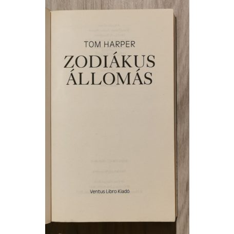 Tom Harper: Zodiákus állomás 