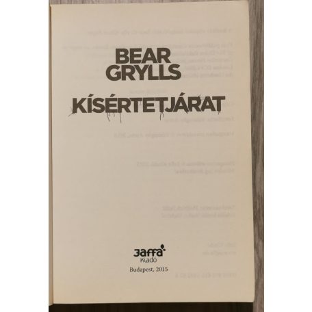  Bear Grylls: Kísértetjárat