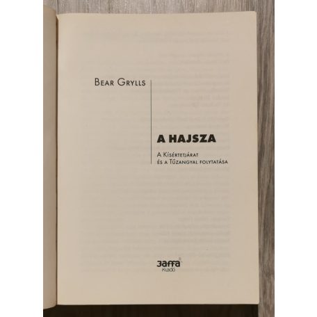  Bear Grylls: A hajsza