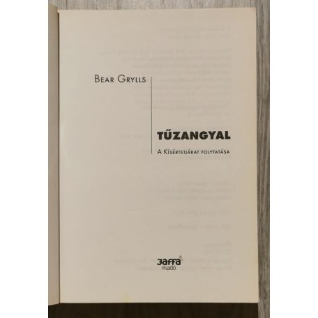  Bear Grylls: Tűzangyal