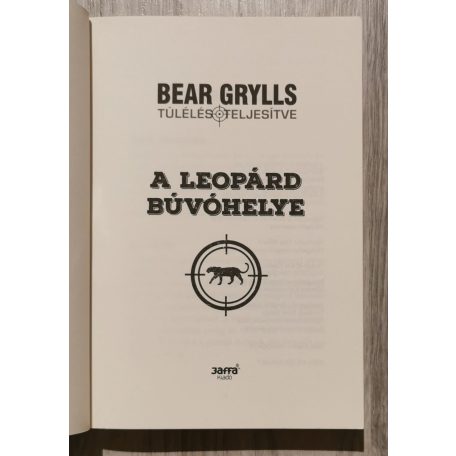  Bear Grylls: A leopárd búvóhelye