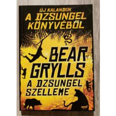  Bear Grylls: A dzsungel szelleme