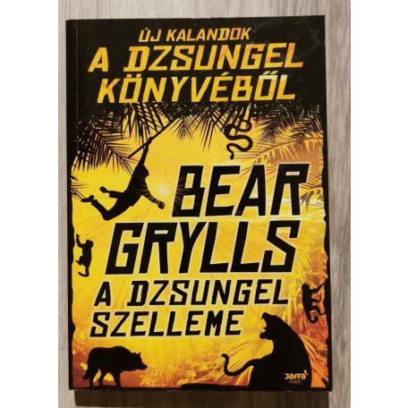  Bear Grylls: A dzsungel szelleme