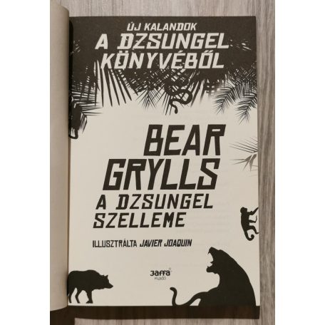  Bear Grylls: A dzsungel szelleme