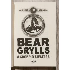  Bear Grylls: A skorpió sivataga