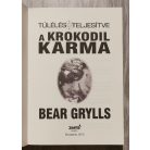  Bear Grylls: A krokodil karma