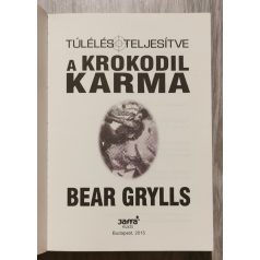  Bear Grylls: A krokodil karma