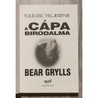  Bear Grylls: A cápa birodalma