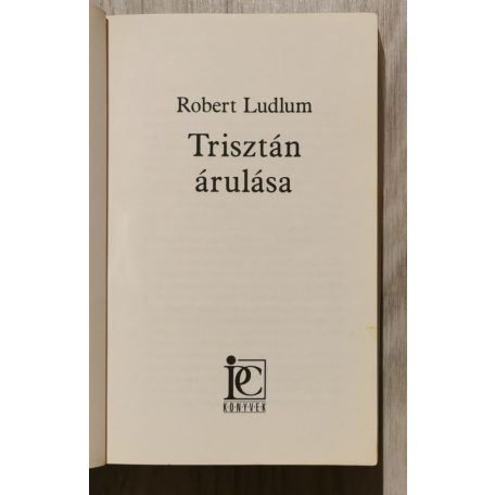  Robert Ludlum: Trisztán árulása