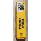  Robert Ludlum: Trisztán árulása