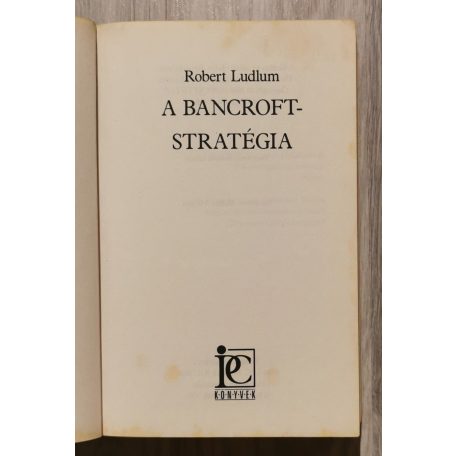  Robert Ludlum: A Brancroft-stratégia