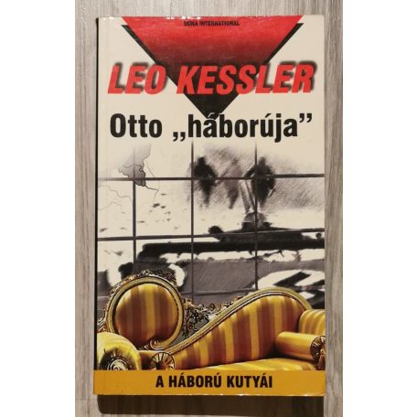 Leo Kessler: Otto "háborúja"