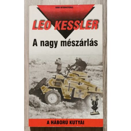Leo Kessler: A nagy mészárlás
