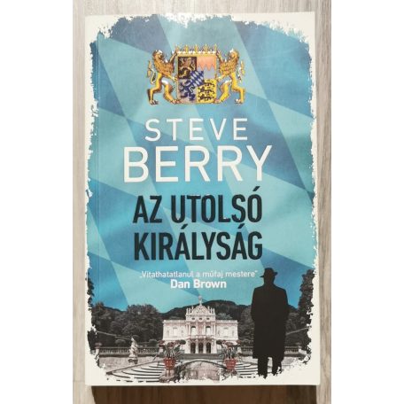 Steve Berry: Az utolsó királyság