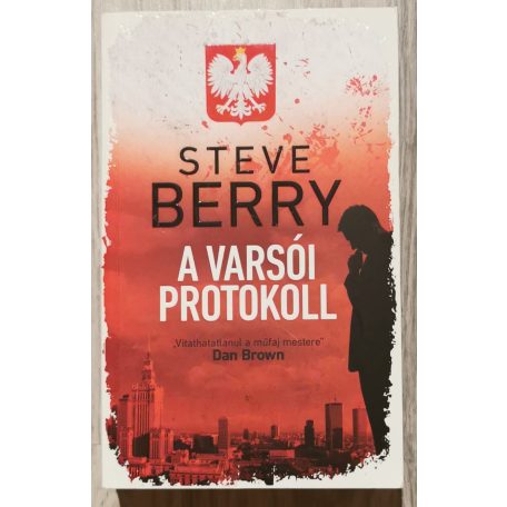 Steve Berry: A varsói protokoll