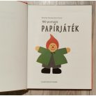 Monika Neubacher-Fesser:  100 pompás papírjáték