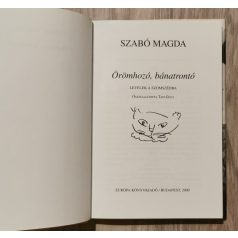   Szabó Magda: Örömhozó, bánatrontó - Levelek a szomszédba