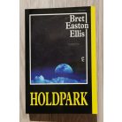 Bret Easton Ellis: Holdpark